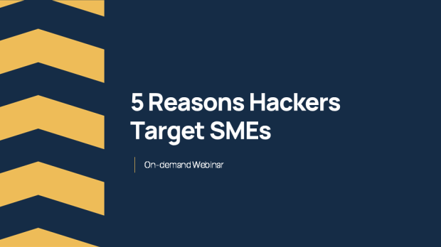 5-reasons-hackers-target-smes-webinar