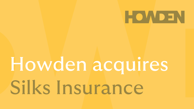 Howden acquires Silks
