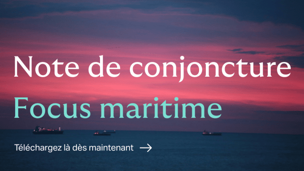 Focus maritime note de conjoncture