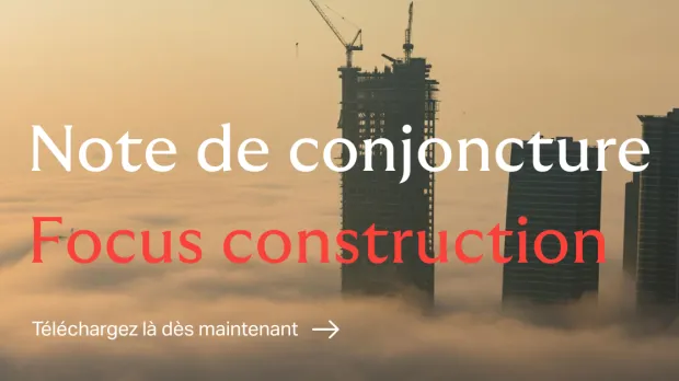 Note de conjoncture focus construction Note de conjoncture focus construction