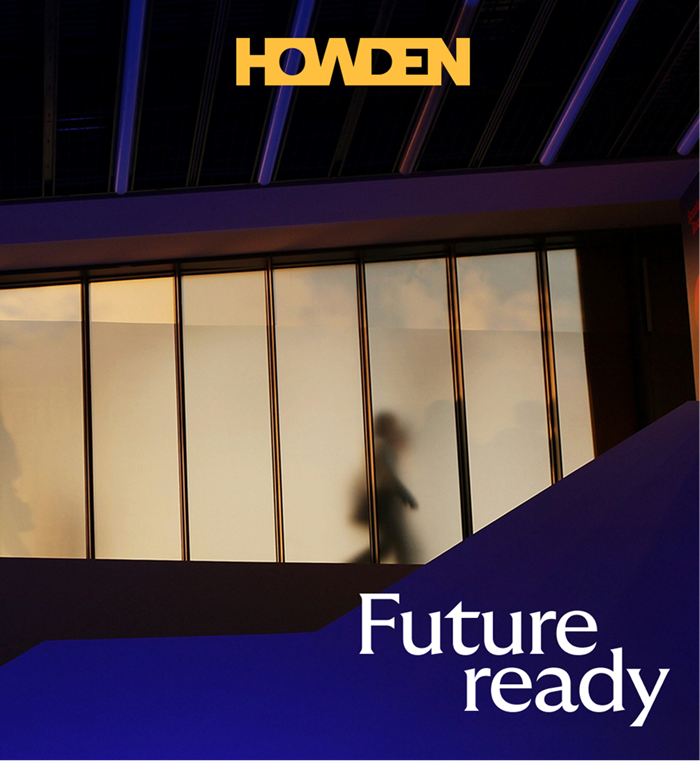 Silhouette of a person walking behind frosted windows with "HOWDEN" and "Future ready" text overlaid.