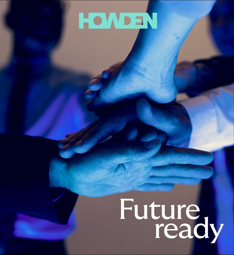 Several hands stacked together in a gesture of teamwork, with "Howden" and "Future ready" text overlayed.