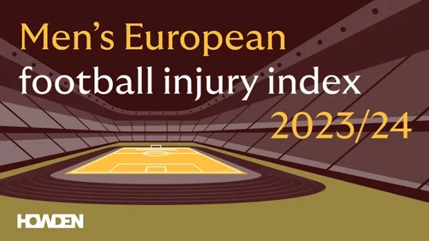 Howden Men's European Football Injury Index 2023/24 