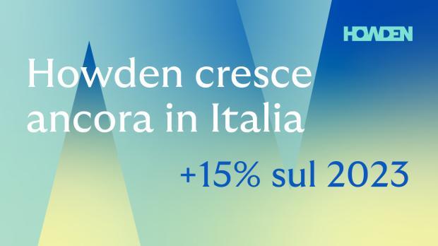 Howden cresce ancora in Italia