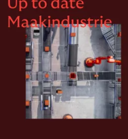 Up to date Maakindustrie