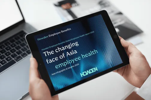 Howden Employee Benefits – Asia Infographic & Global Employee Health Report 2026