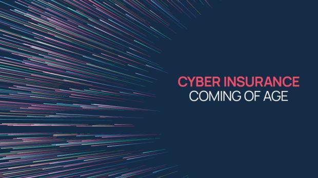 Cyber Insurance: Coming of Age